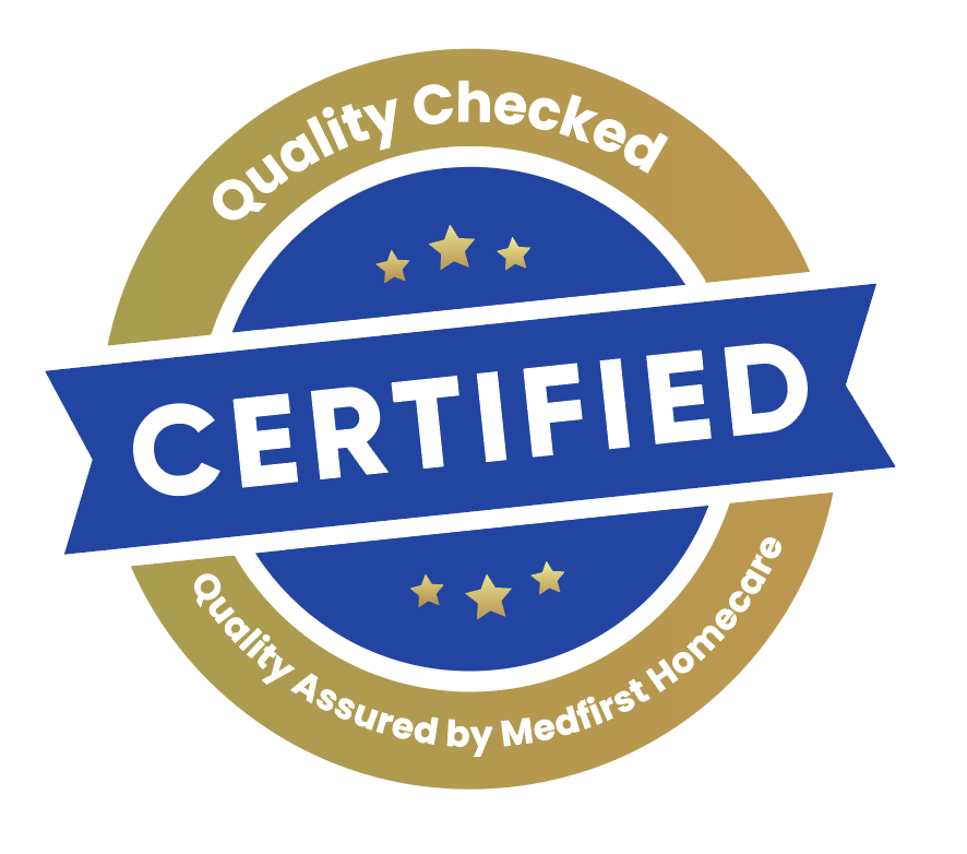 Used Medical Equipment Certified - Quality Checked - Quality Assured by Medfirst Homecare